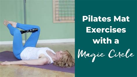 Magic Circle Pilates: A Magical Way to Strengthen and Tone
